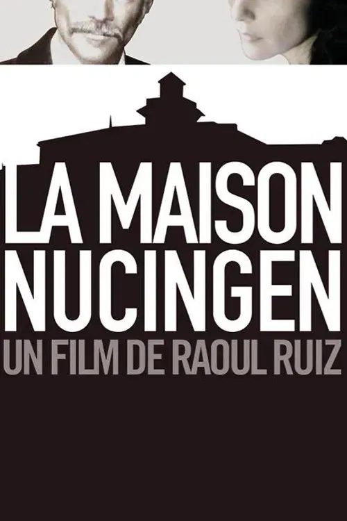 Poster of the movie Nucingen House