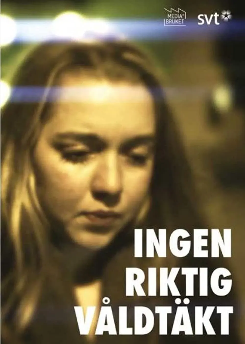 Poster of the movie Ingen riktig våldtäkt