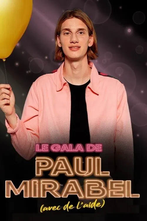 Poster of the movie Le gala de Paul Mirabel (avec de l'aide)