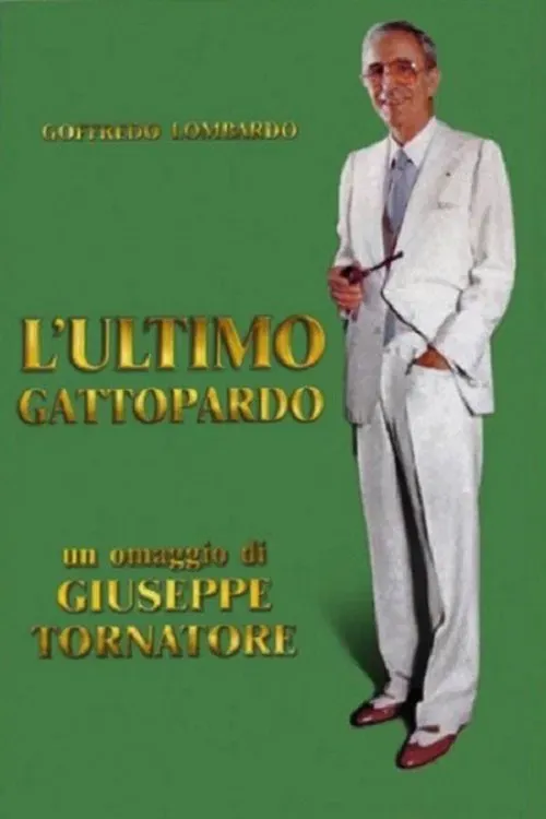 Poster of the movie L'ultimo gattopardo - Ritratto di Goffredo Lombardo