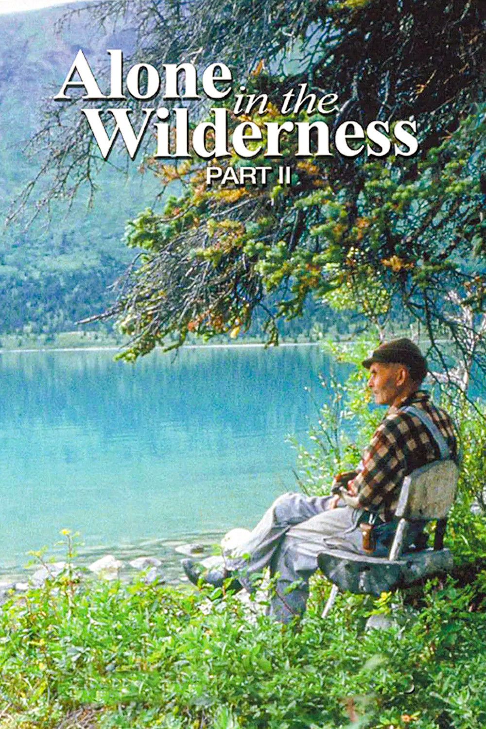 Poster of the movie Alone in the Wilderness: Part II
