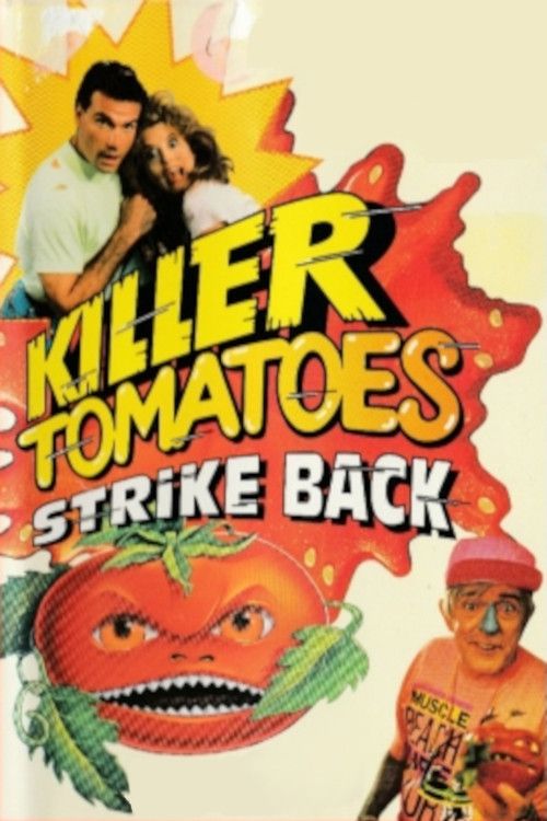 Poster of the movie Killer Tomatoes Strike Back!