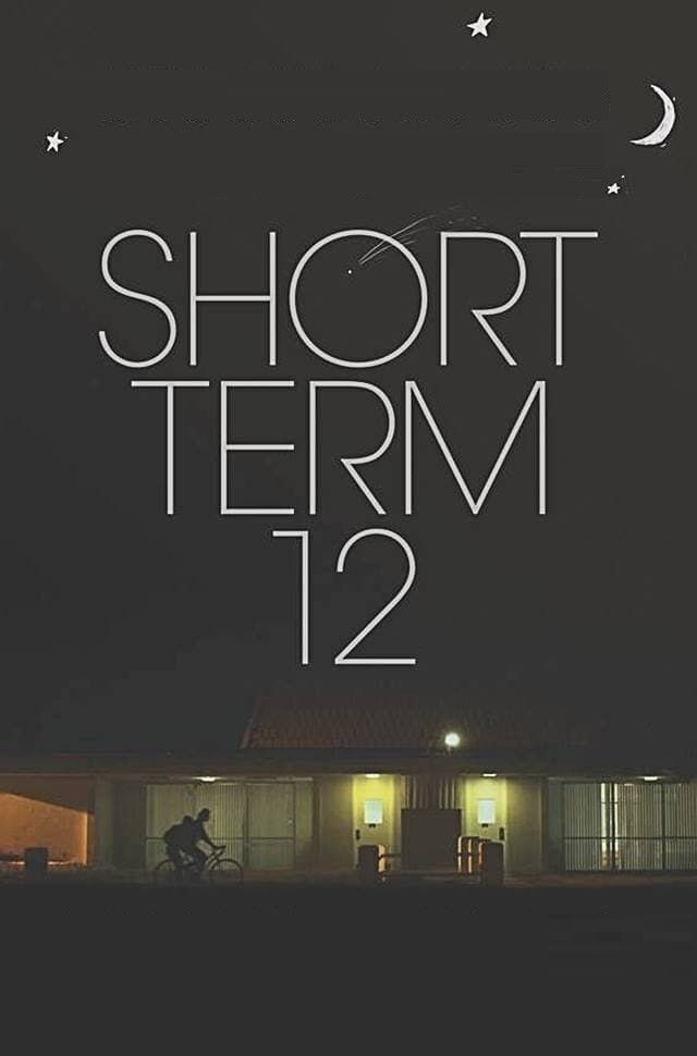Poster of the movie Short Term 12