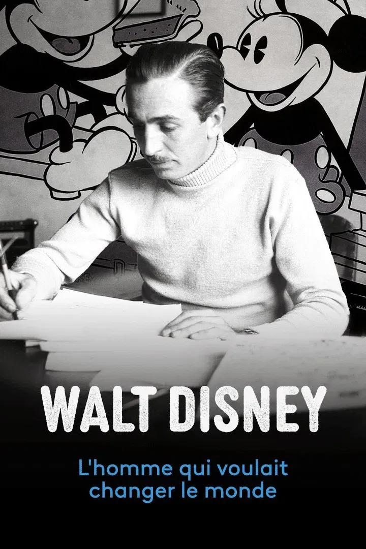 Poster of the movie Walt Disney, l'homme qui voulait changer le monde