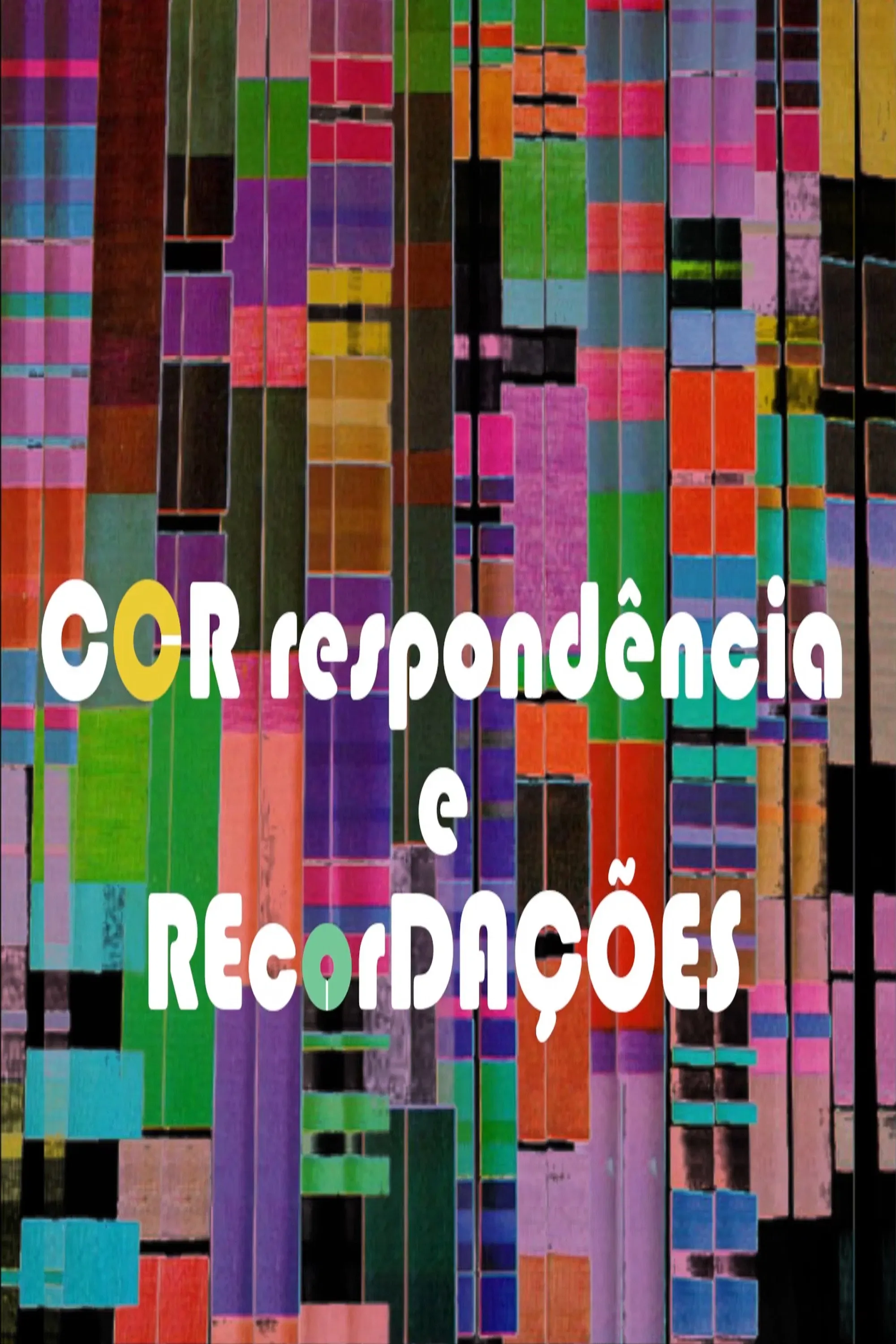 Poster of the movie CORrespondência e REcorDAÇÕES
