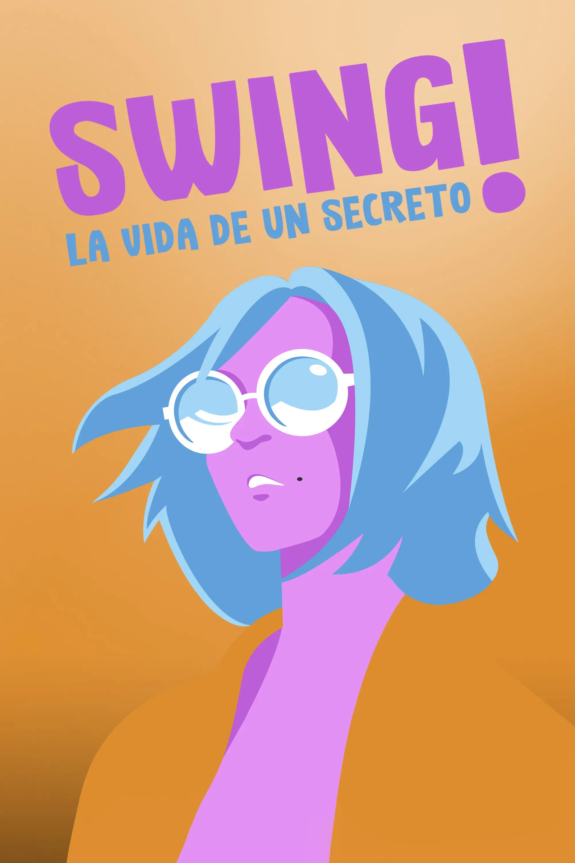 Poster of the movie Swing! La vida d’un secret