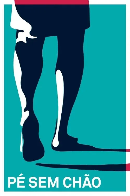 Poster for Pé Sem Chão