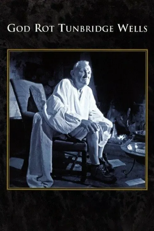 Poster of the movie God Rot Tunbridge Wells!