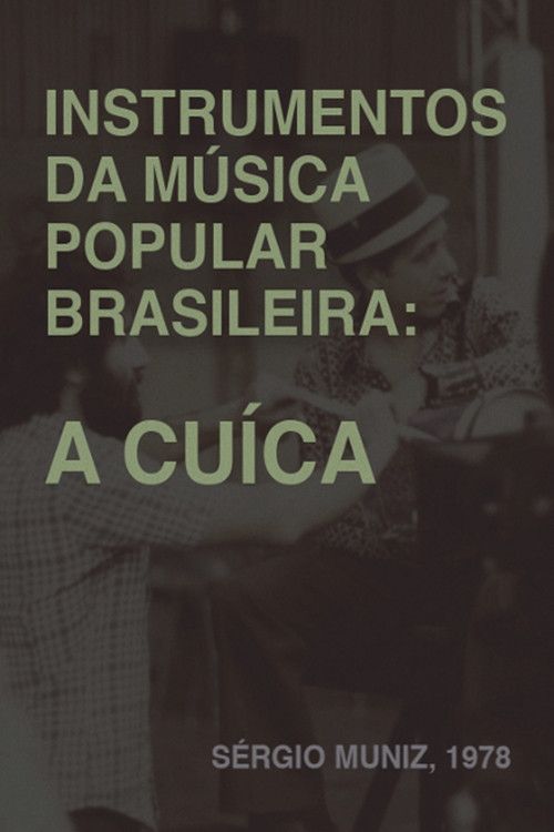 Poster for Instrumentos da Música Popular Brasileira - A Cuíca