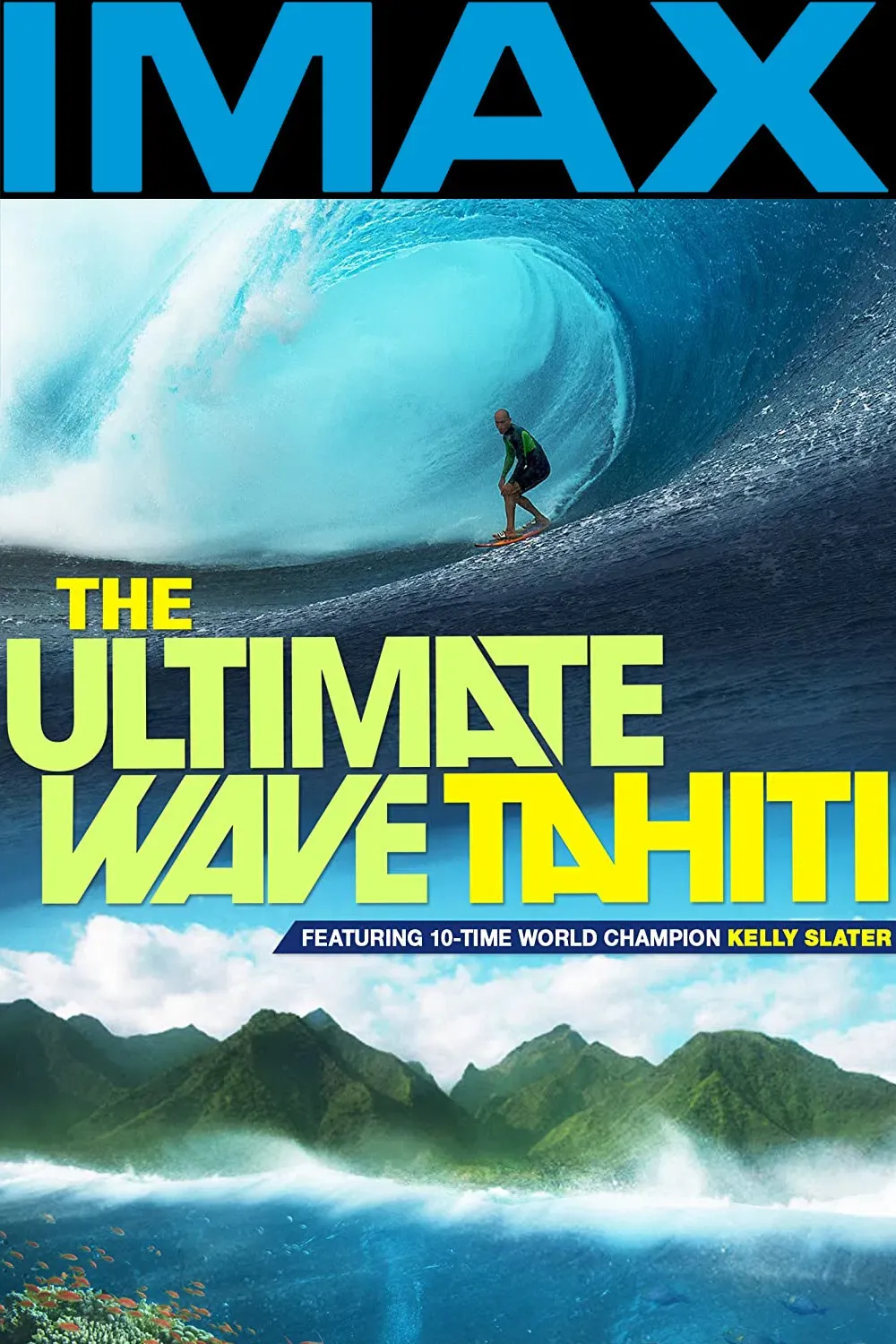 Poster of the movie The Ultimate Wave Tahiti 3D