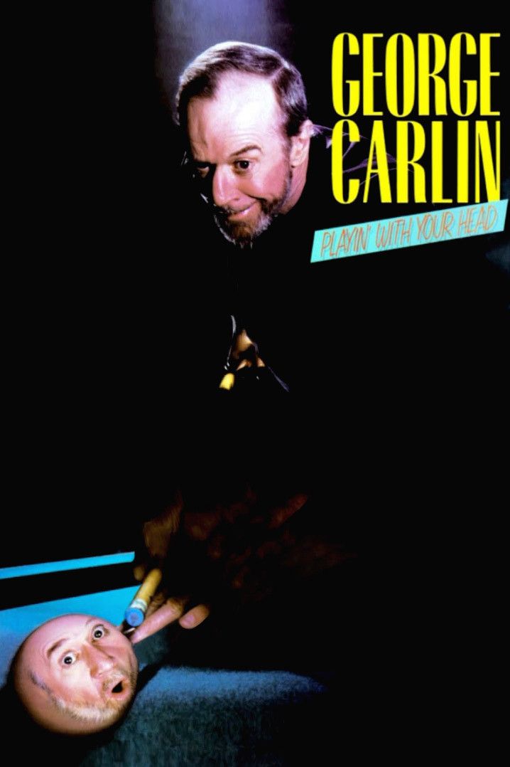 Poster of the movie George Carlin: Playin' with Your Head