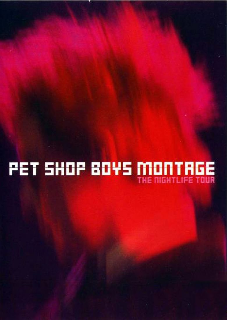 Poster of the movie Pet Shop Boys: Montage - The Nightlife Tour