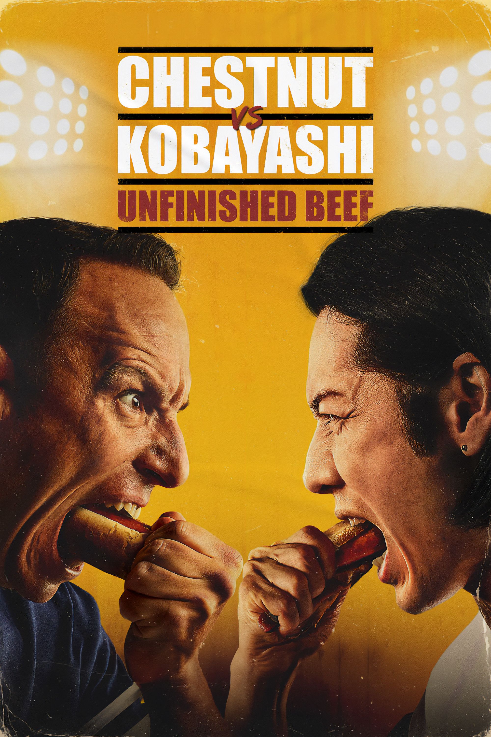 Poster of the movie Chestnut vs. Kobayashi: Unfinished Beef