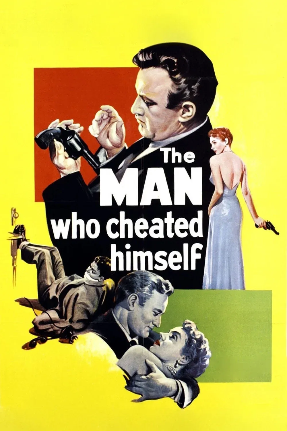 Poster of the movie The Man Who Cheated Himself