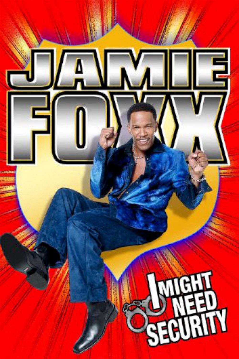Poster of the movie Jamie Foxx: I Might Need Security