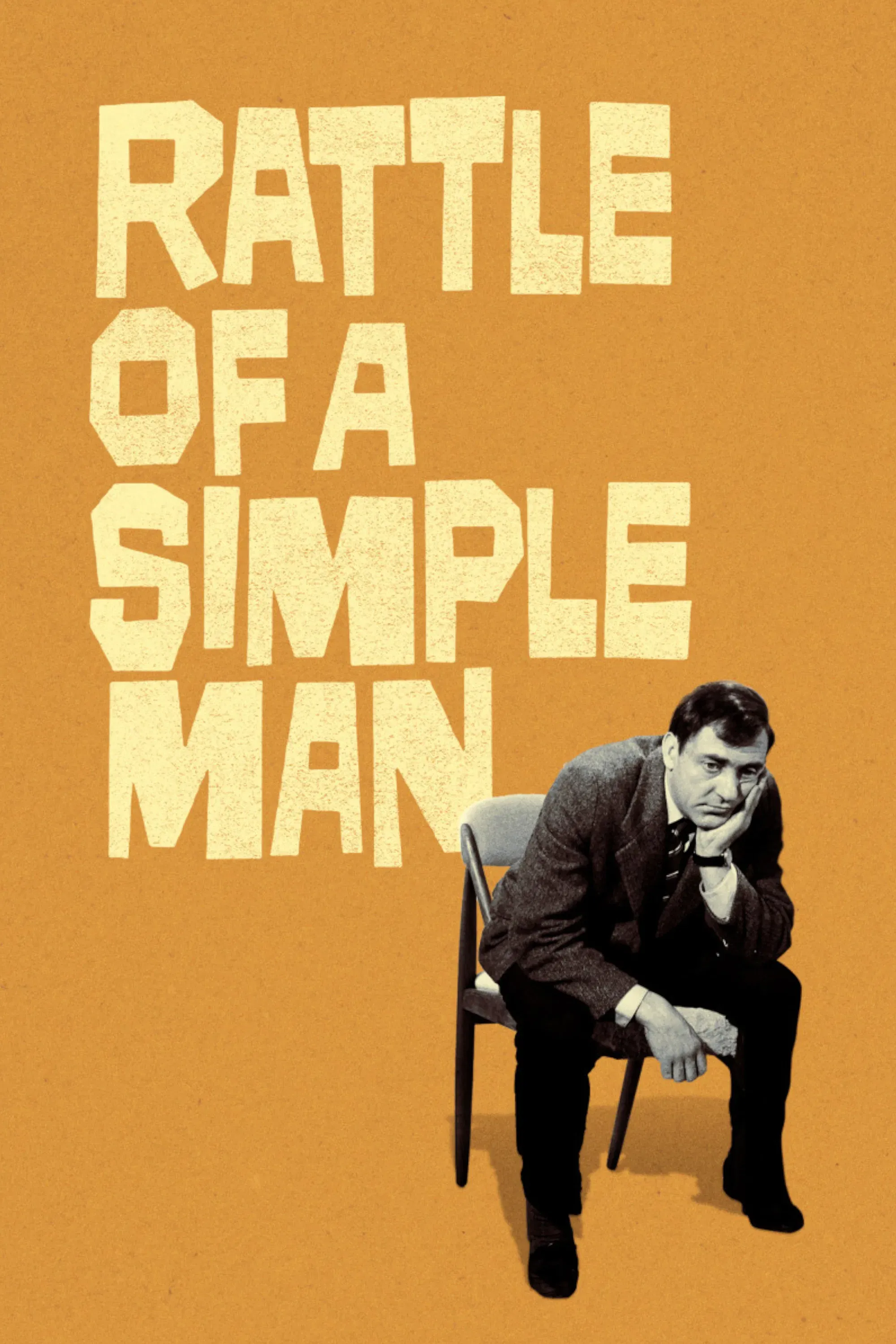 Poster of the movie Rattle of a Simple Man