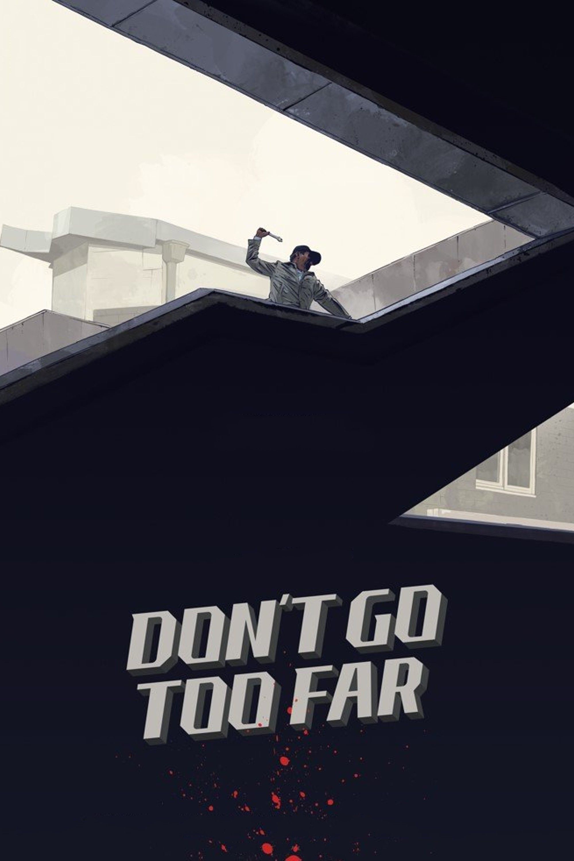 Poster of the movie Don't Go Too Far