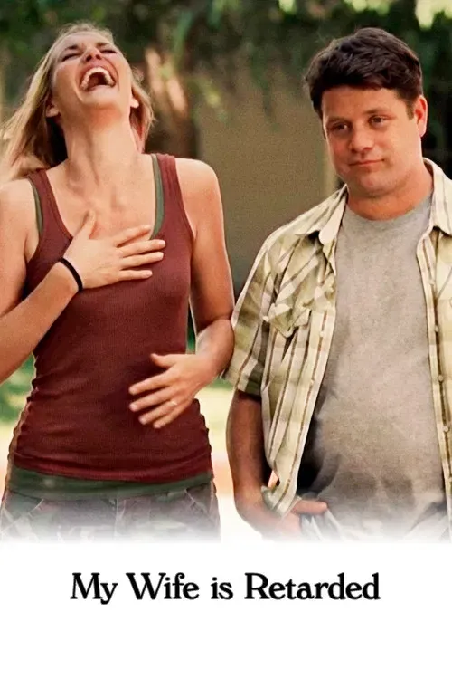 Poster of the movie My Wife Is Retarded