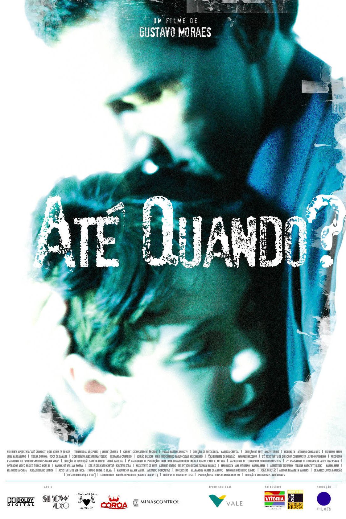 Poster for Até Quando?