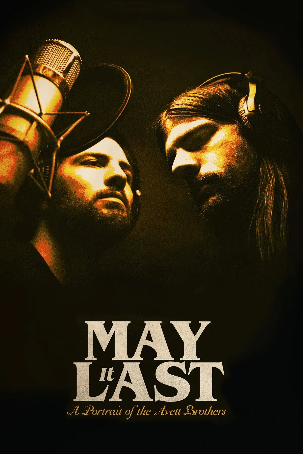 Poster of the movie May It Last: A Portrait of the Avett Brothers