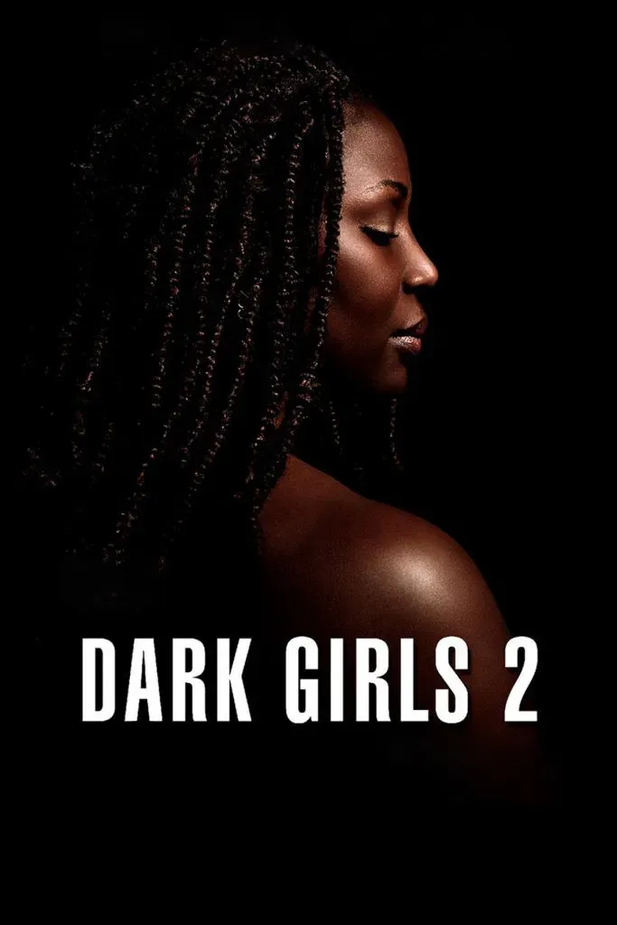 Poster of the movie Dark Girls 2