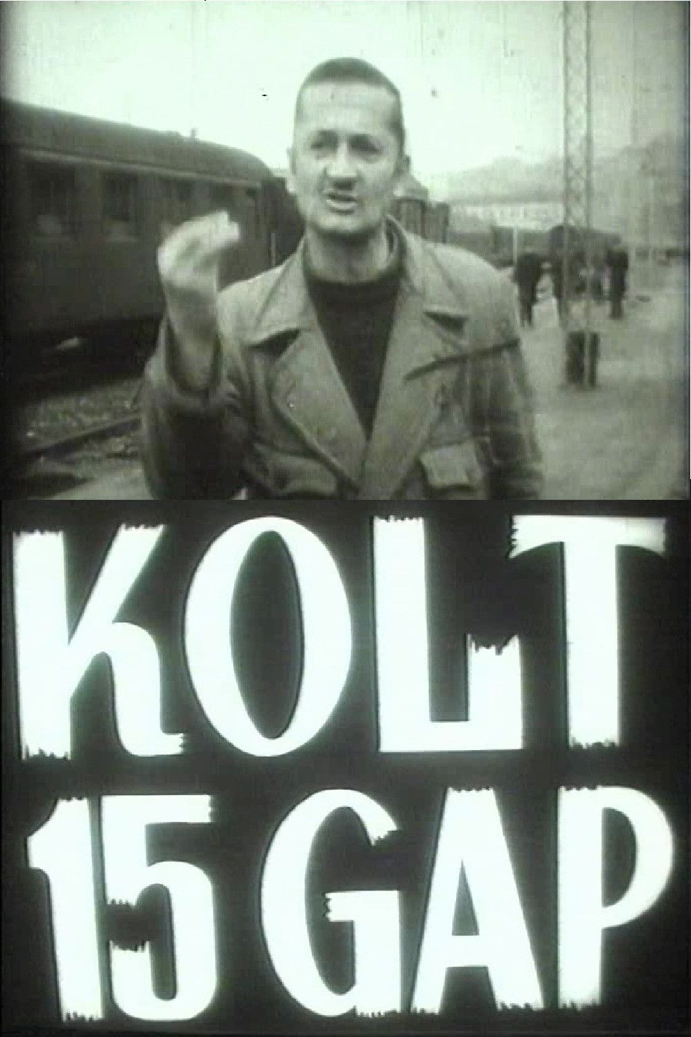 Poster of the movie Kolt 15 GAP