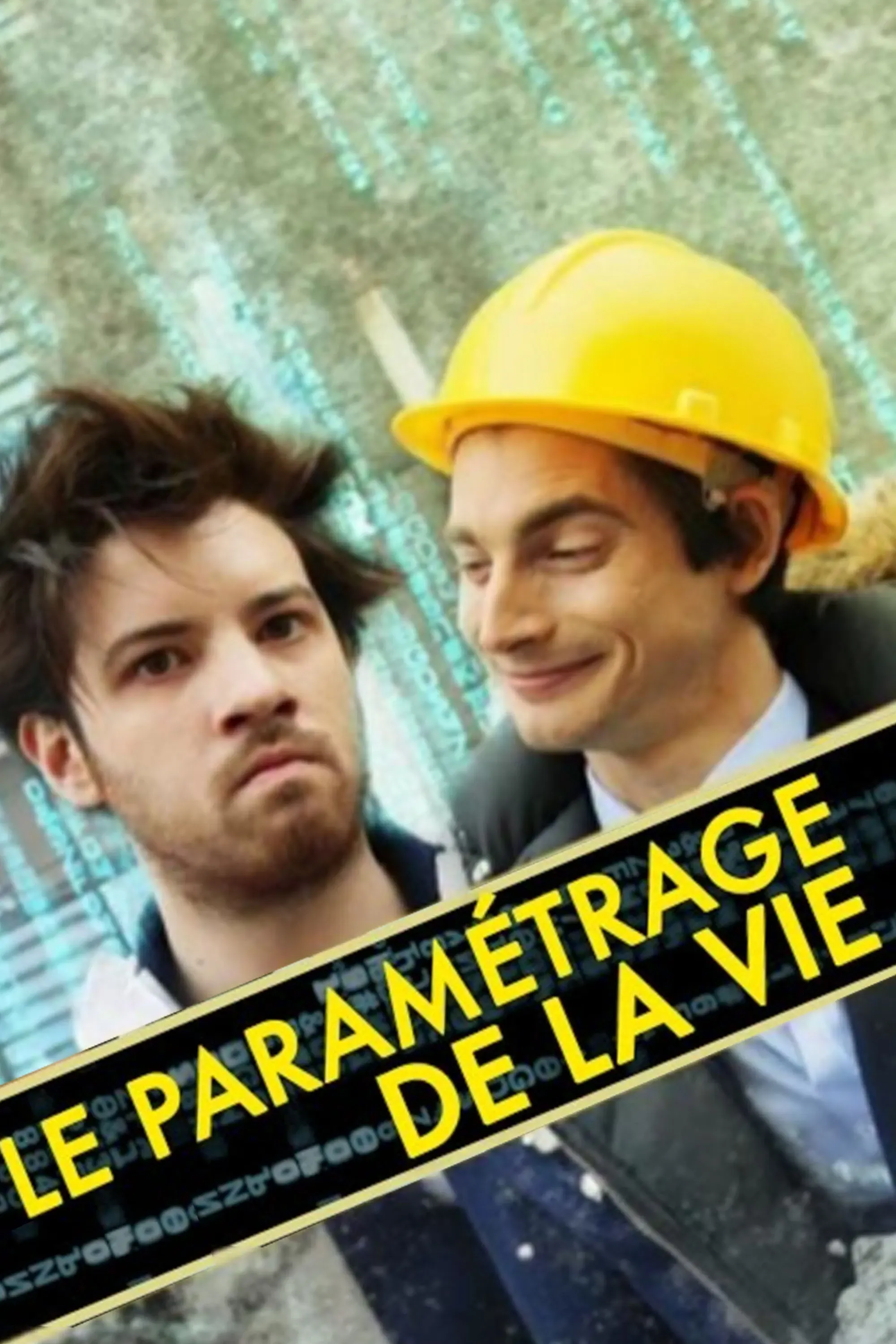 Poster of the movie Le paramétrage de la vie