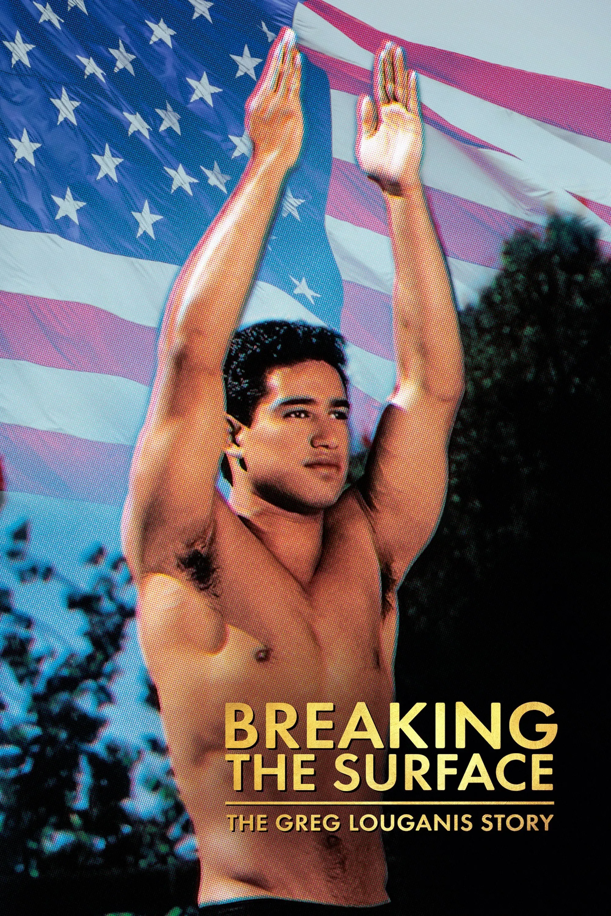 Poster of the movie Breaking the Surface: The Greg Louganis Story