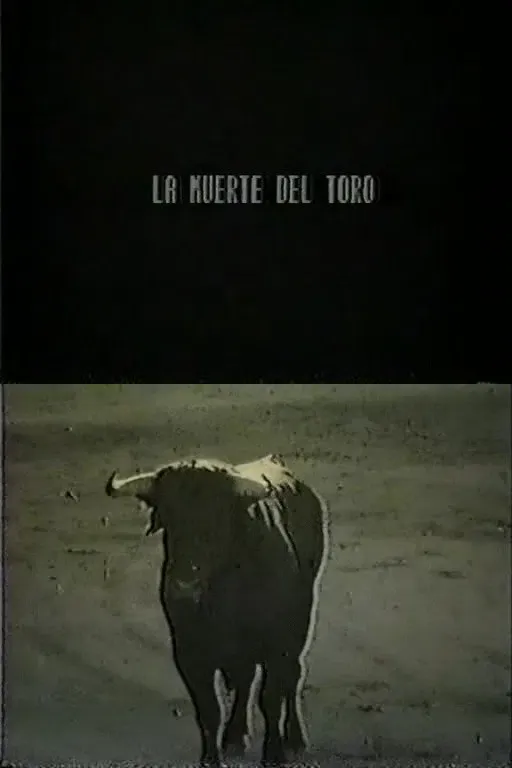 Poster of the movie La Muerte del Toro