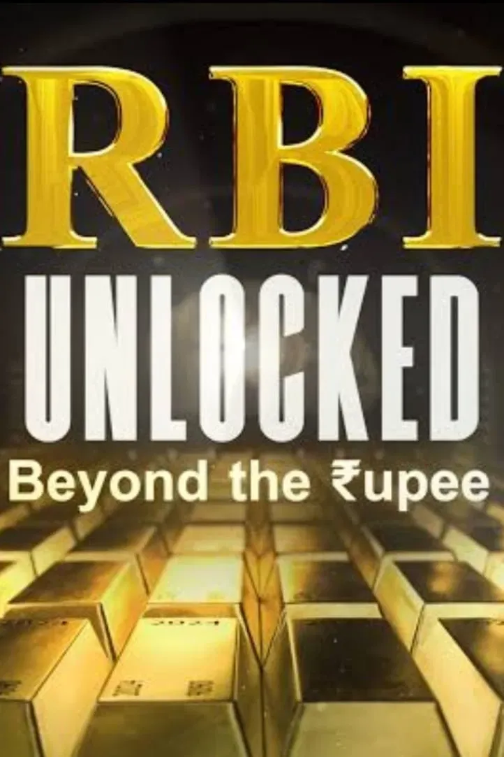 Poster of RBI Unlocked: Beyond the Rupee