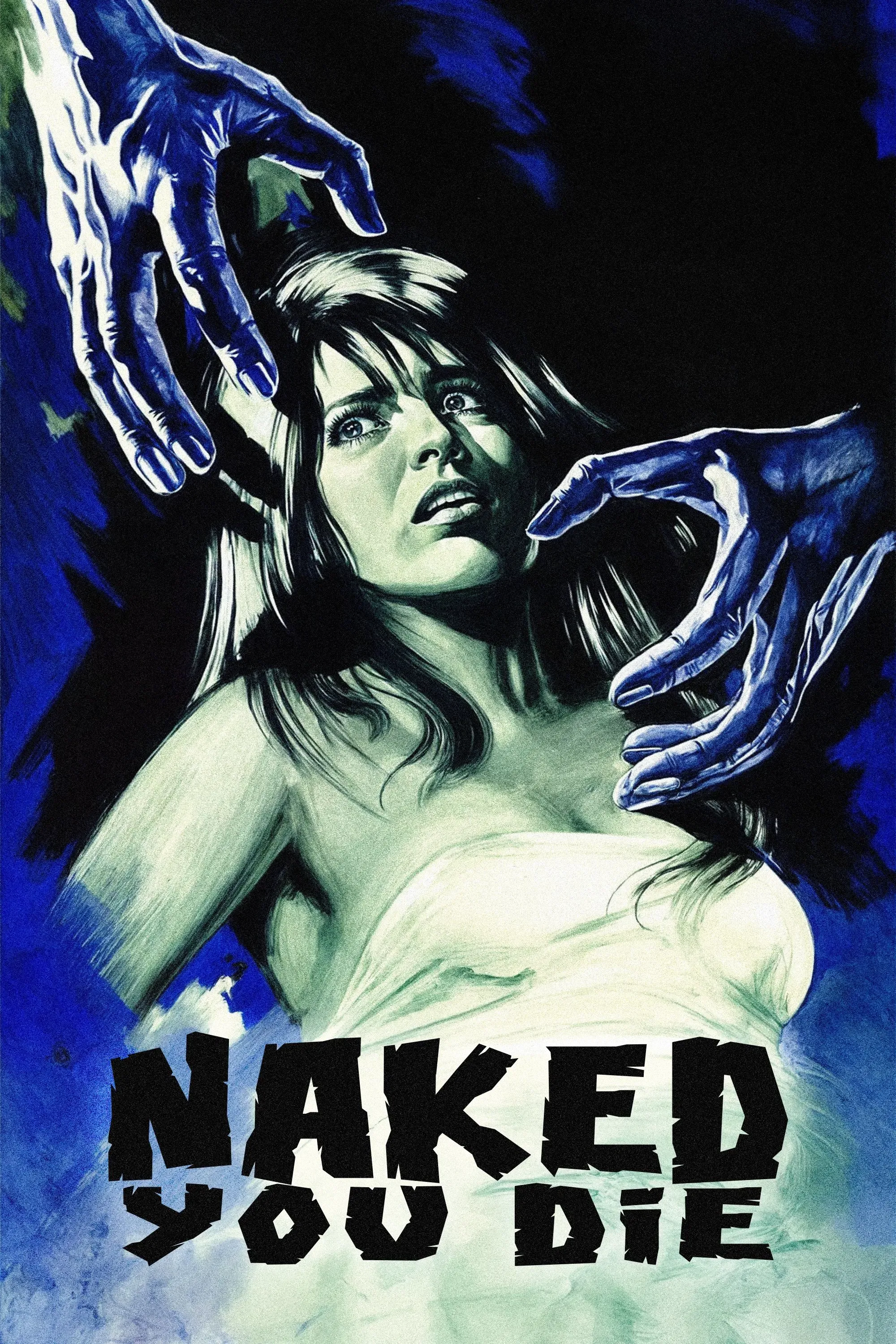 Poster of the movie Naked You Die