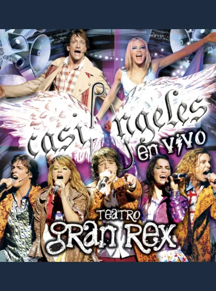 Poster of the movie "Casi Ángeles" Live From the Gran Rex Theater