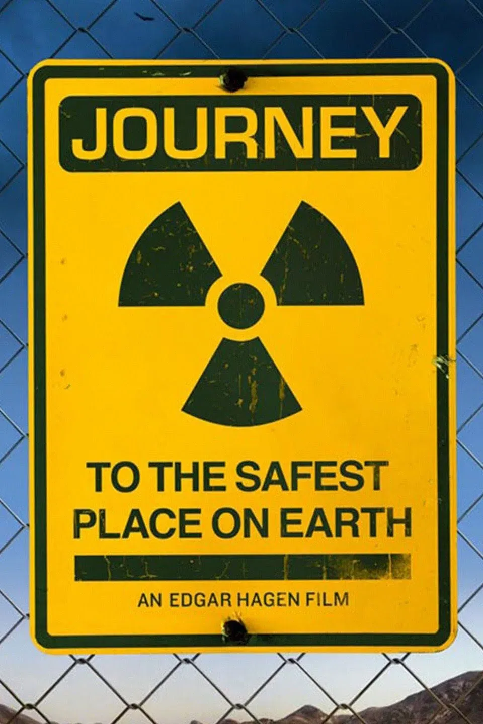 Poster of the movie Journey to the Safest Place on Earth