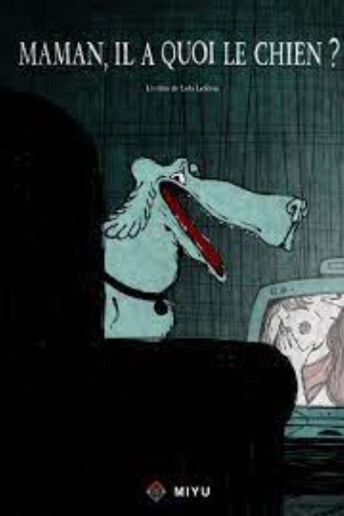 Poster of the movie Mom, What’s Up With the Dog?