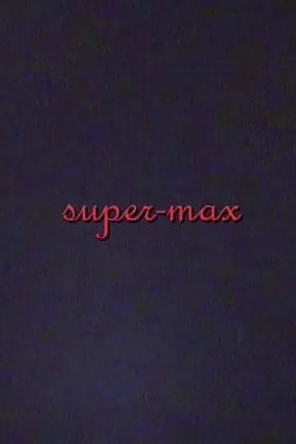 Poster of the movie super-max