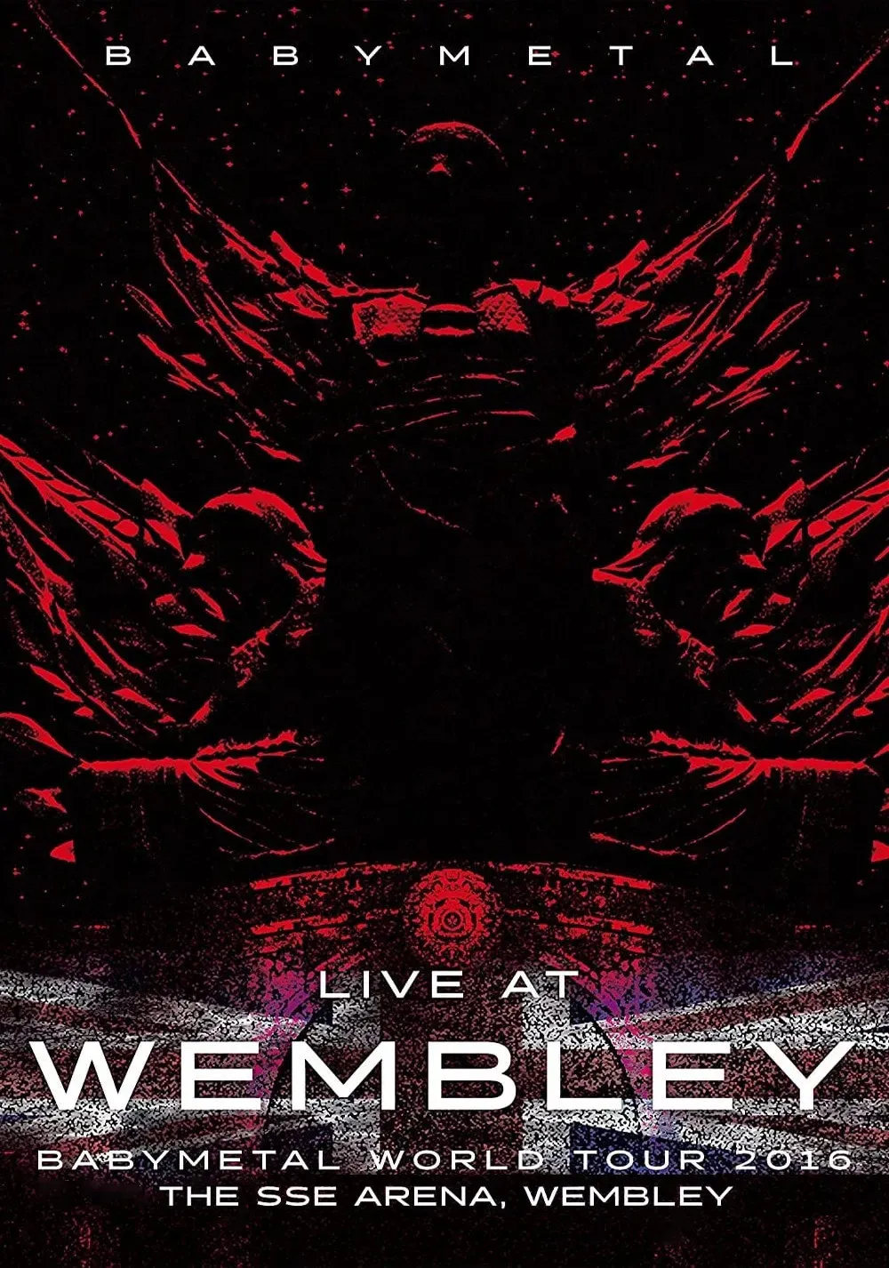 Poster of the movie BABYMETAL Live at Wembley - WORLD TOUR 2016 - The SSE Arena, Wembley