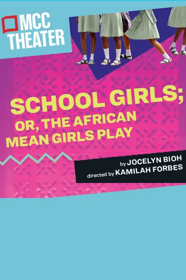 Poster of the movie School Girls; Or, The African Mean Girls Play