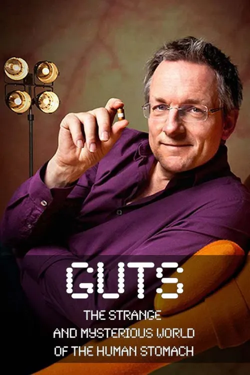 Poster of the movie Guts: The Strange and Mysterious World of the Human Stomach