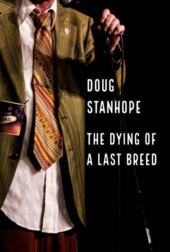 Poster of the movie Doug Stanhope: The Dying of a Last Breed
