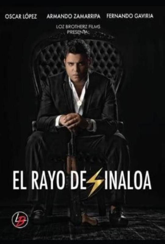 Poster of the movie El Rayo de Sinaloa