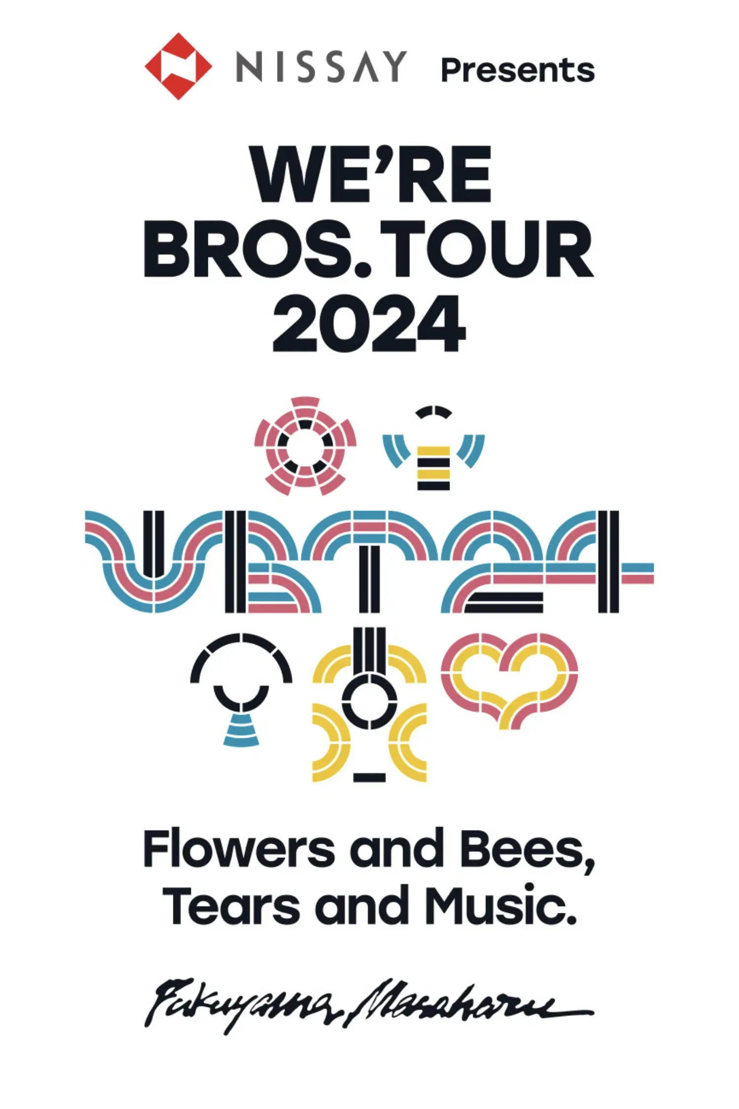 Poster of the movie WE’RE BROS. TOUR 2024 Flowers and Bees, Tears and Music.