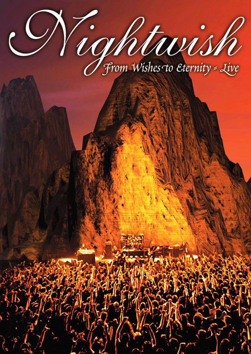 Poster of the movie Nightwish: From Wishes to Eternity - Live