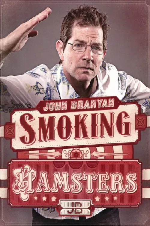 Poster of the movie John Branyan: Smoking Hamsters