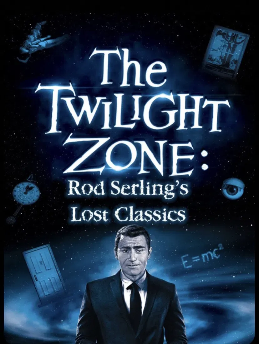 Poster of the movie The Twilight Zone: Rod Serling's Lost Classics