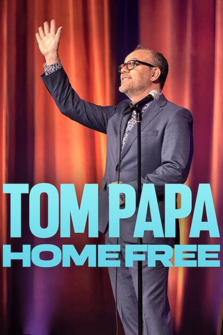 Poster of the movie Tom Papa: Home Free