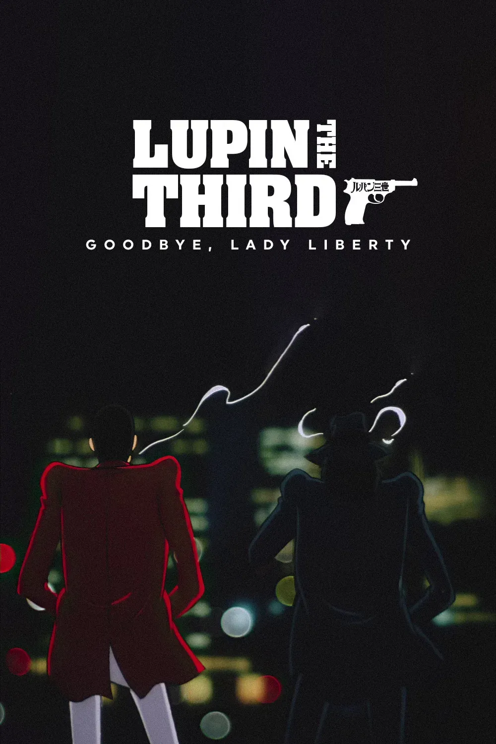 Poster of the movie Lupin the Third: Bye Bye, Lady Liberty