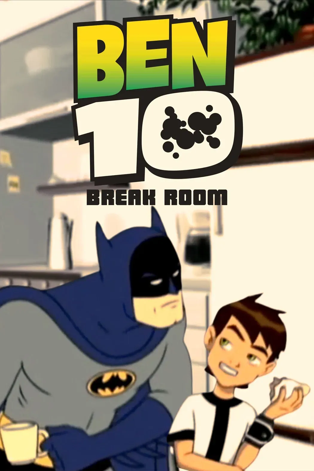 Poster of the movie Ben 10: Break Room