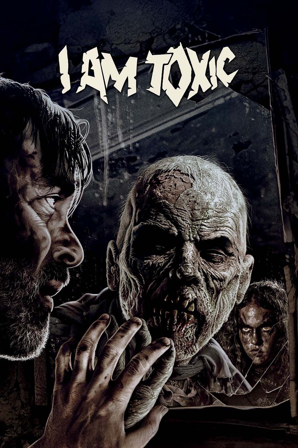 Poster of the movie I Am Toxic