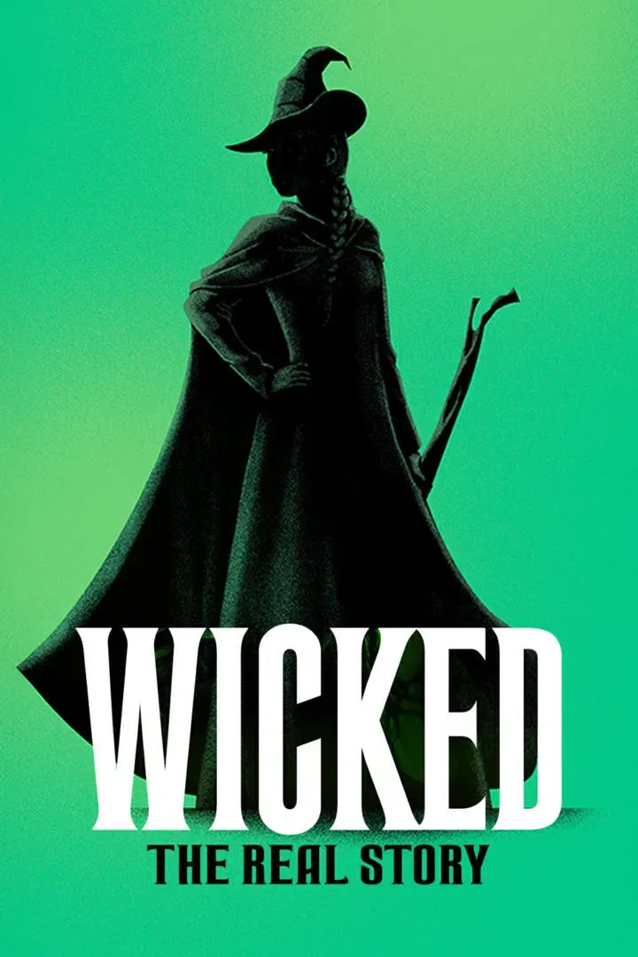 Poster of the movie Wicked: The Real Story