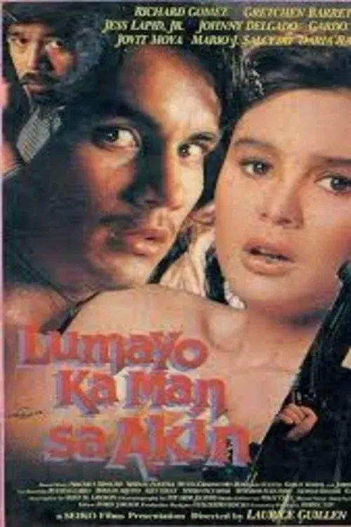 Poster of the movie Lumayo Ka Man sa Akin